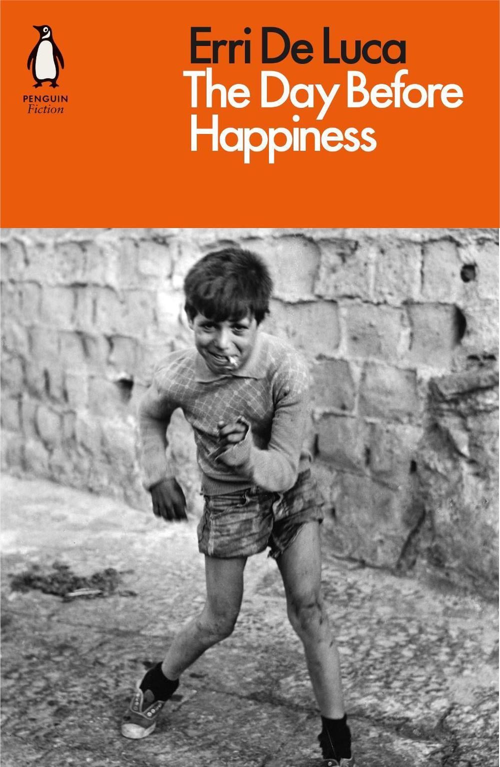 The Day Before Happiness by Erri De Luca - ISBN: 9780141984506