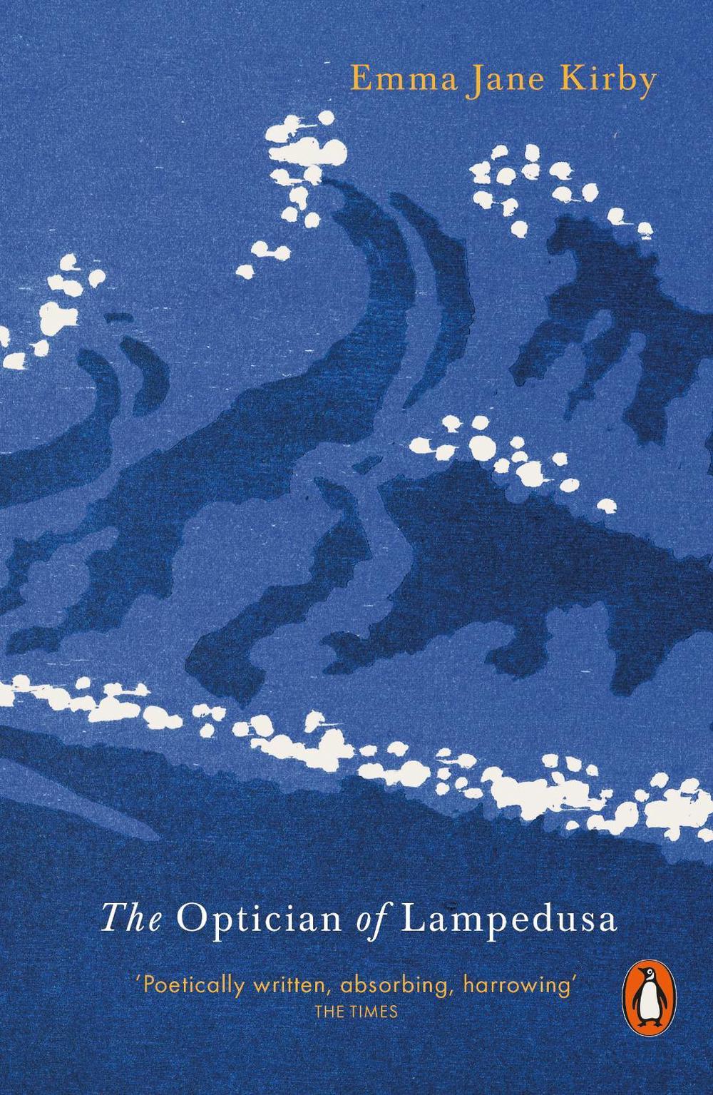 The Optician of Lampedusa by Emma Jane Kirby - ISBN: 9780141985220