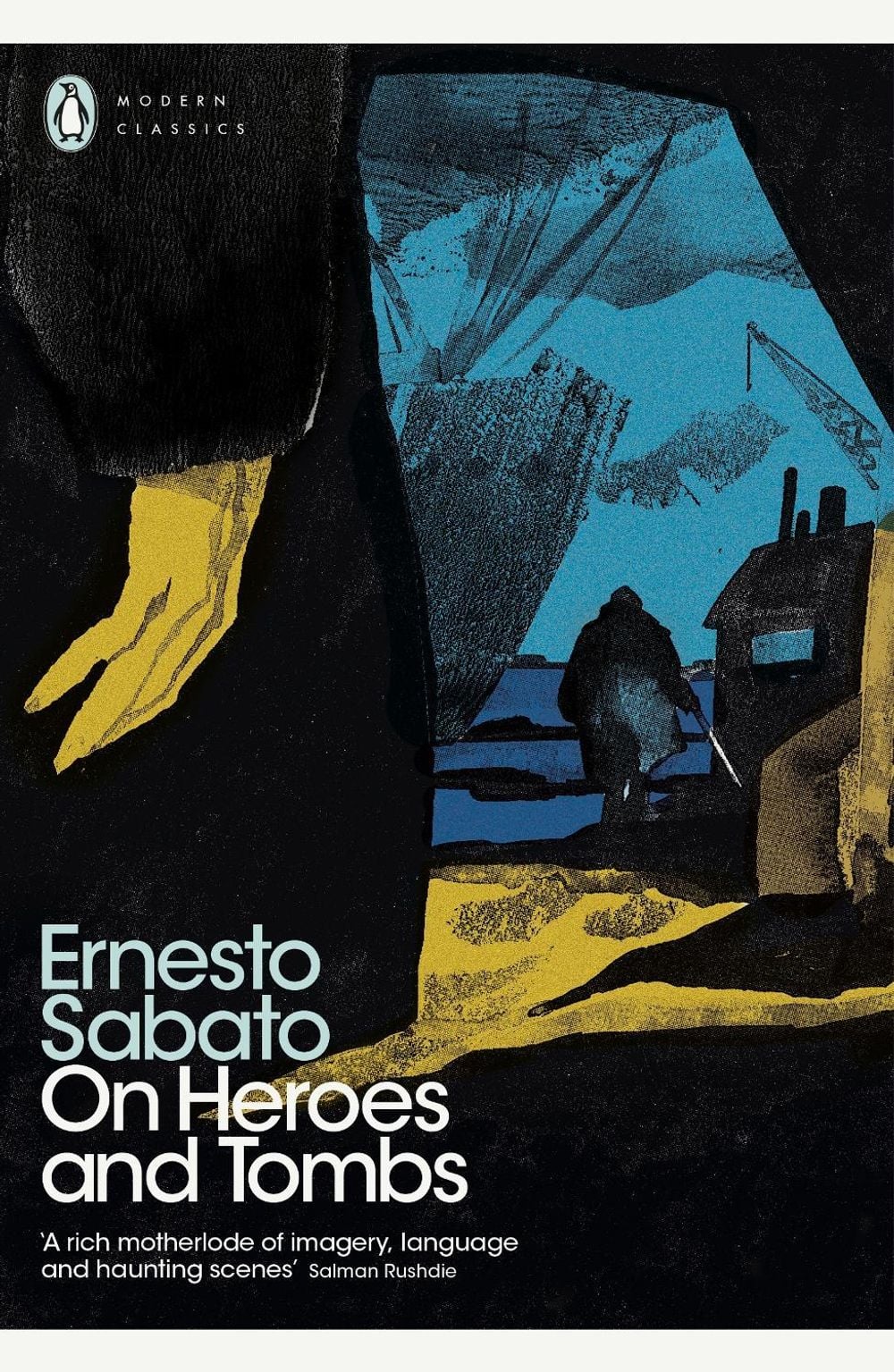 On Heroes and Tombs by Ernesto Sabato - ISBN: 9780141985862