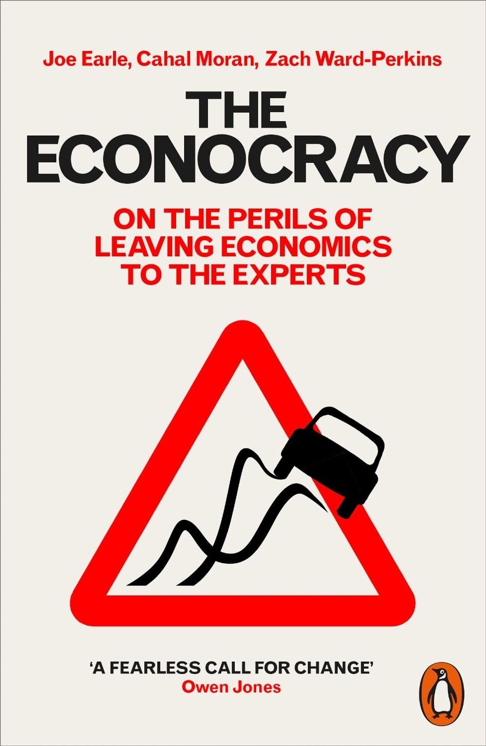The Econocracy by Joe Earle - ISBN: 9780141986869