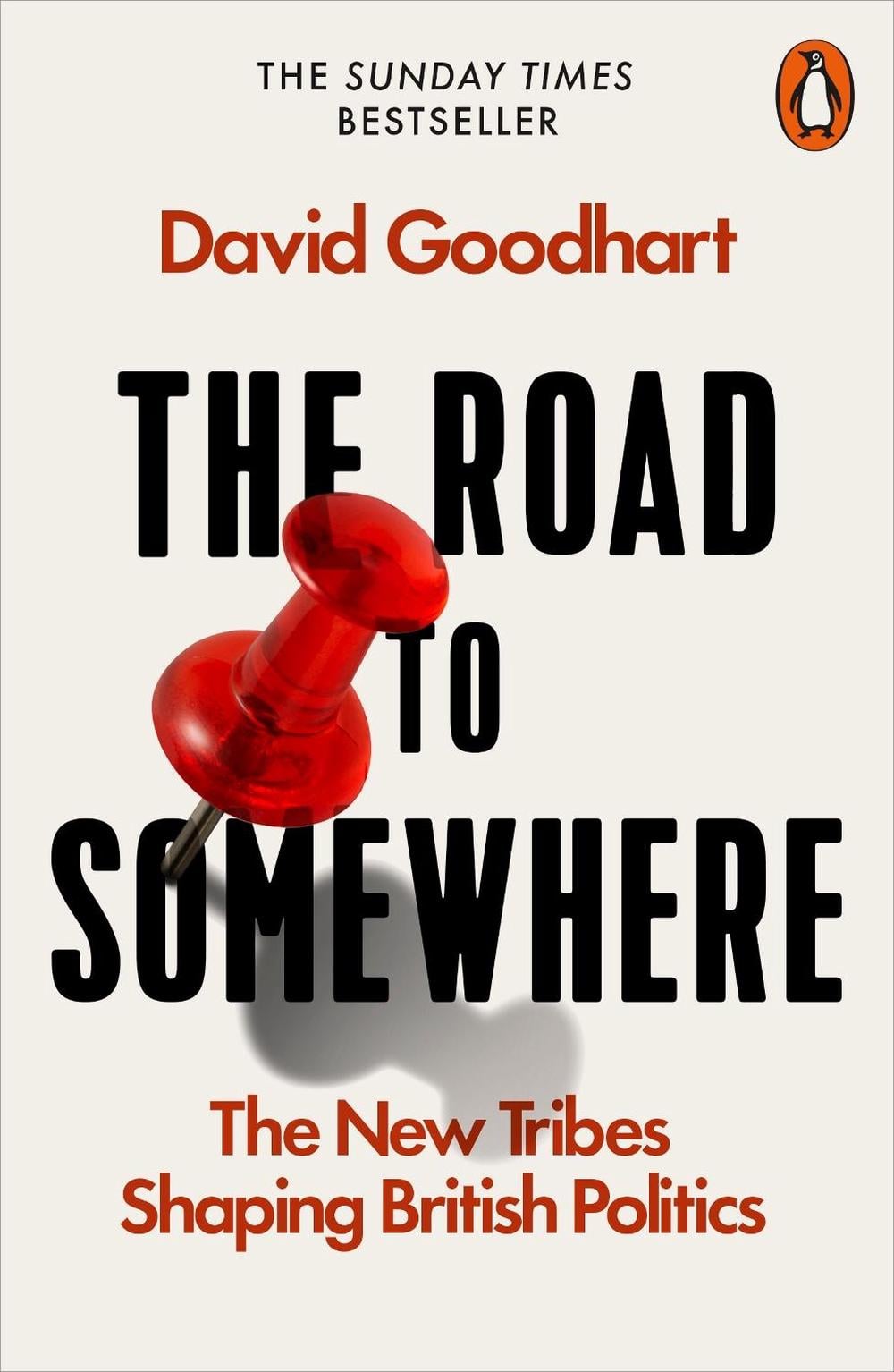 The Road to Somewhere by David Goodhart - ISBN: 9780141986975