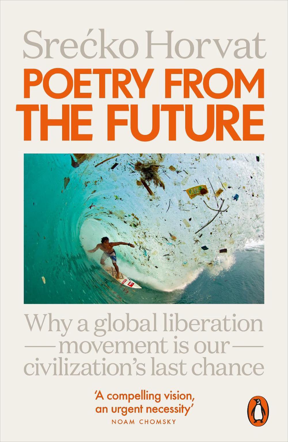 Poetry from the Future by Srecko Horvat - ISBN: 9780141987699