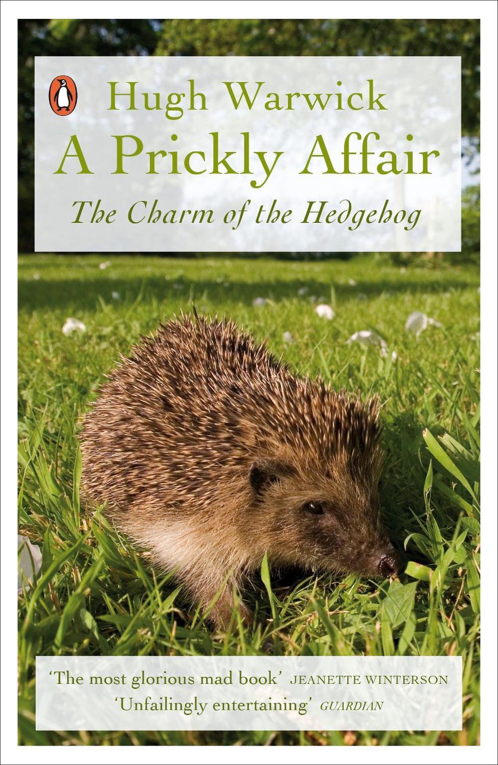 A Prickly Affair by Hugh Warwick - ISBN: 9780141988184