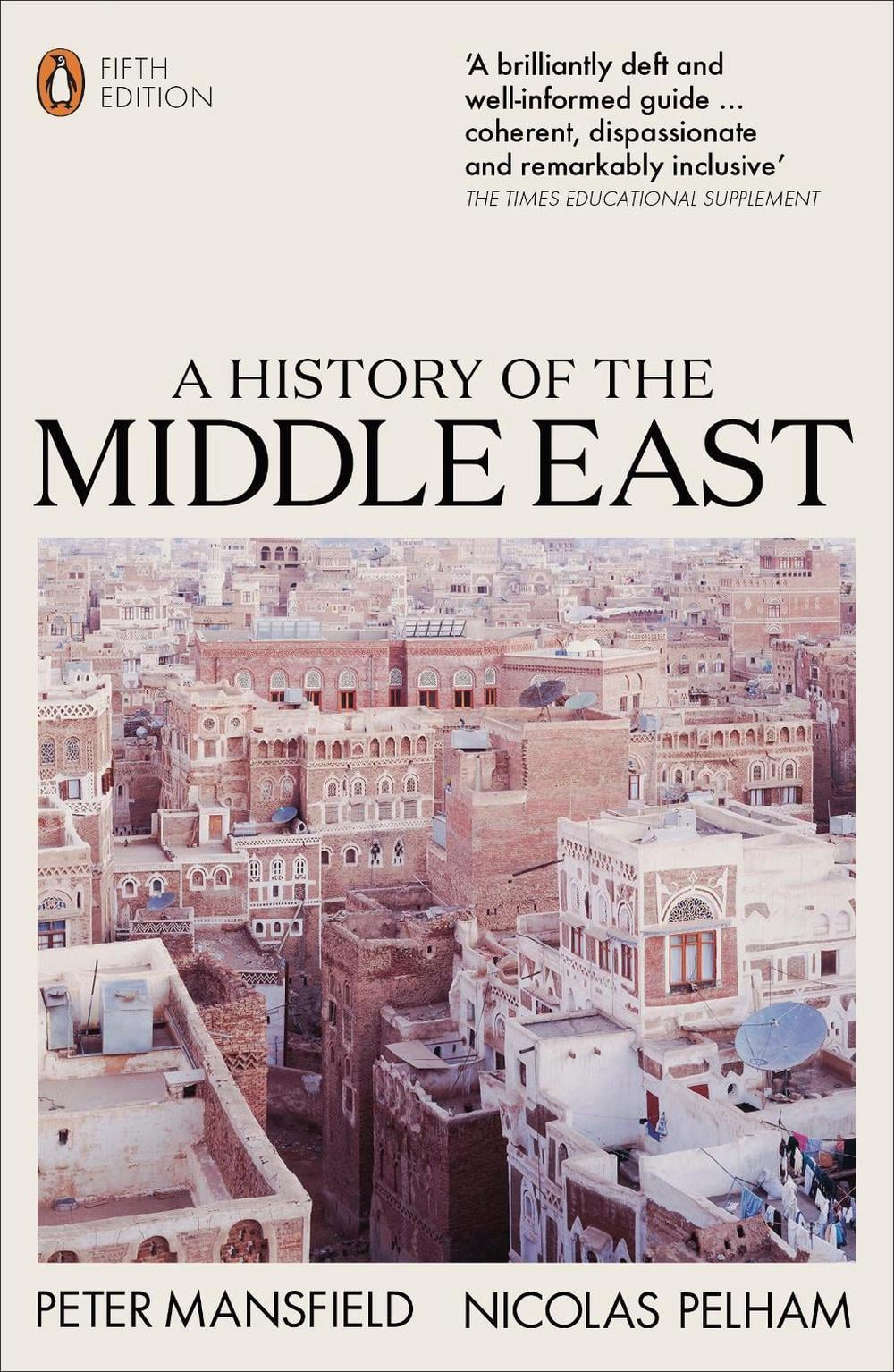 A History of the Middle East by Peter Mansfield - ISBN: 9780141988467