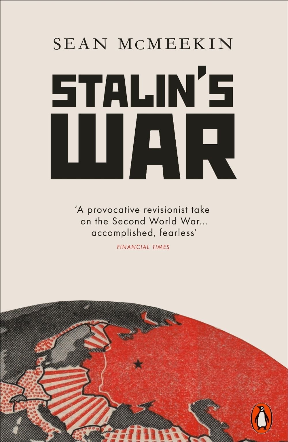 Stalin's War by Sean McMeekin - ISBN: 9780141989297