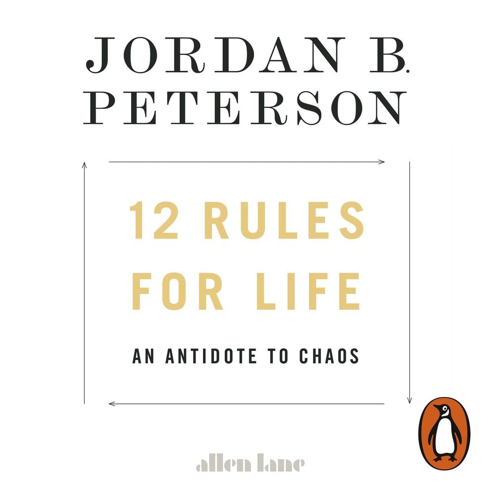  12 Rules for Life: An Antidote to Chaos: 9780141989426: Jordan  B. Peterson: Books