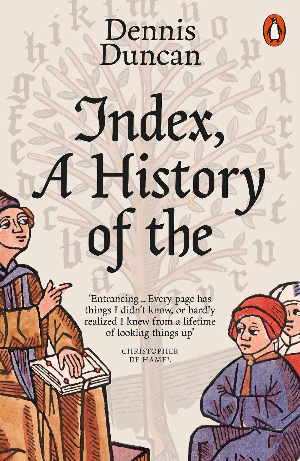 Index, A History of the by Dennis Duncan - ISBN: 9780141989662