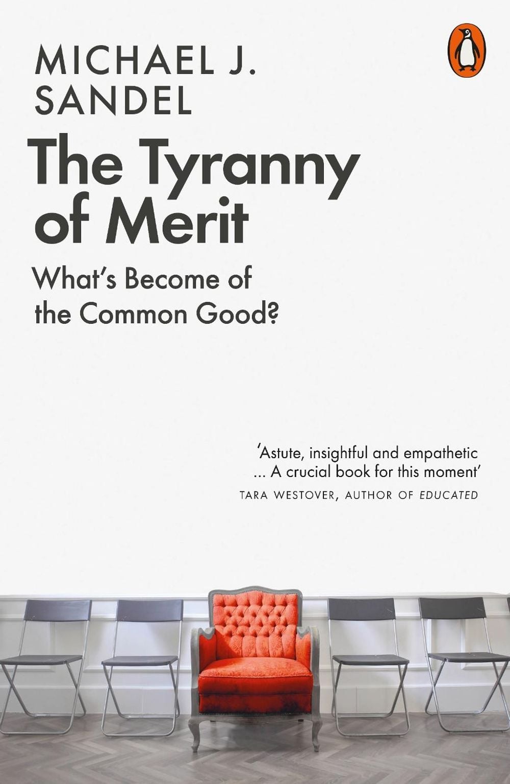 The Tyranny of Merit by Michael J. Sandel - ISBN: 9780141991177