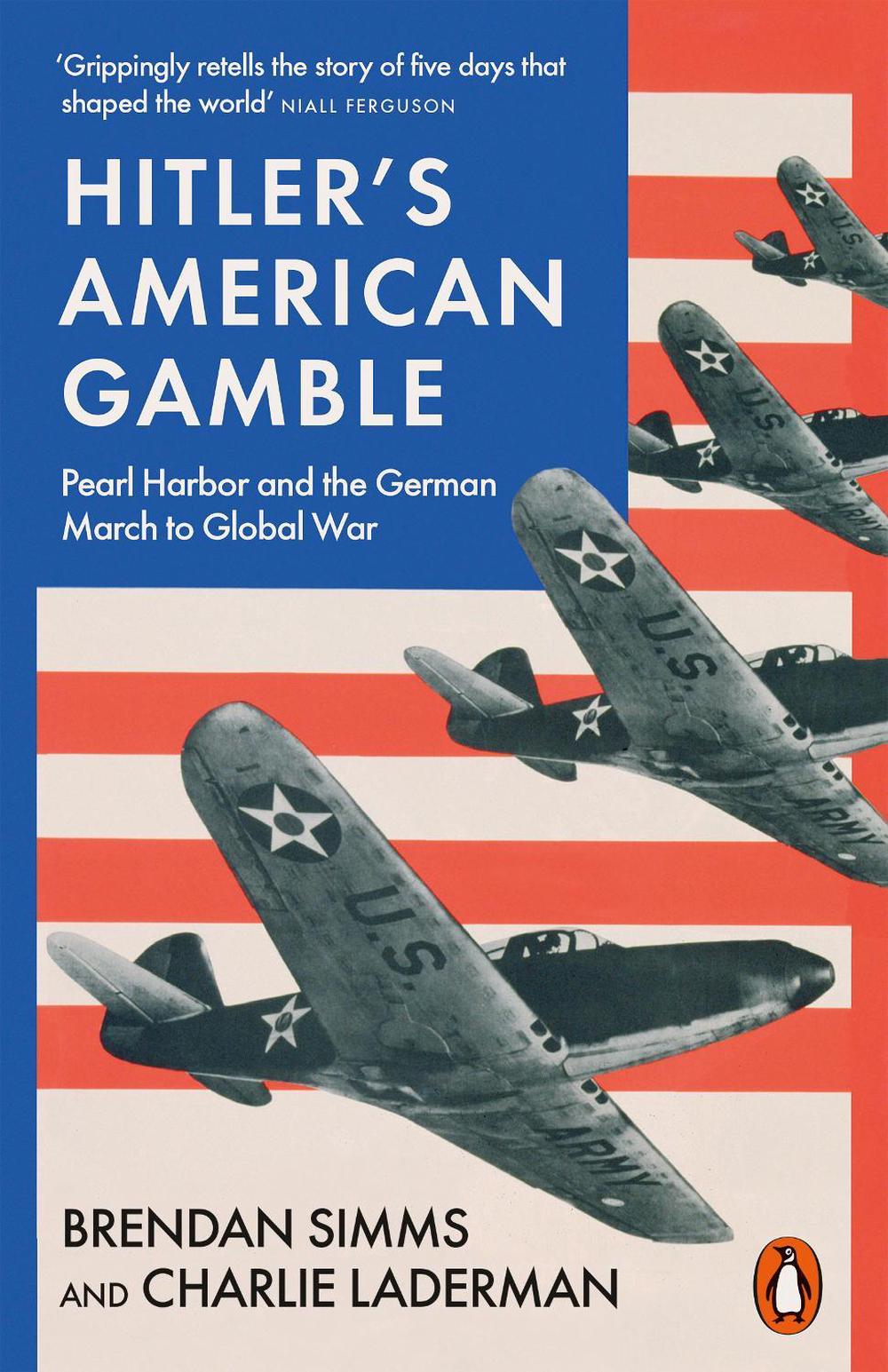 Hitler's American Gamble, 9780141991849