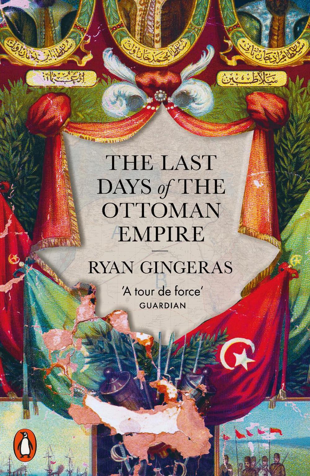 The Last Days of the Ottoman Empire, 9780141992778