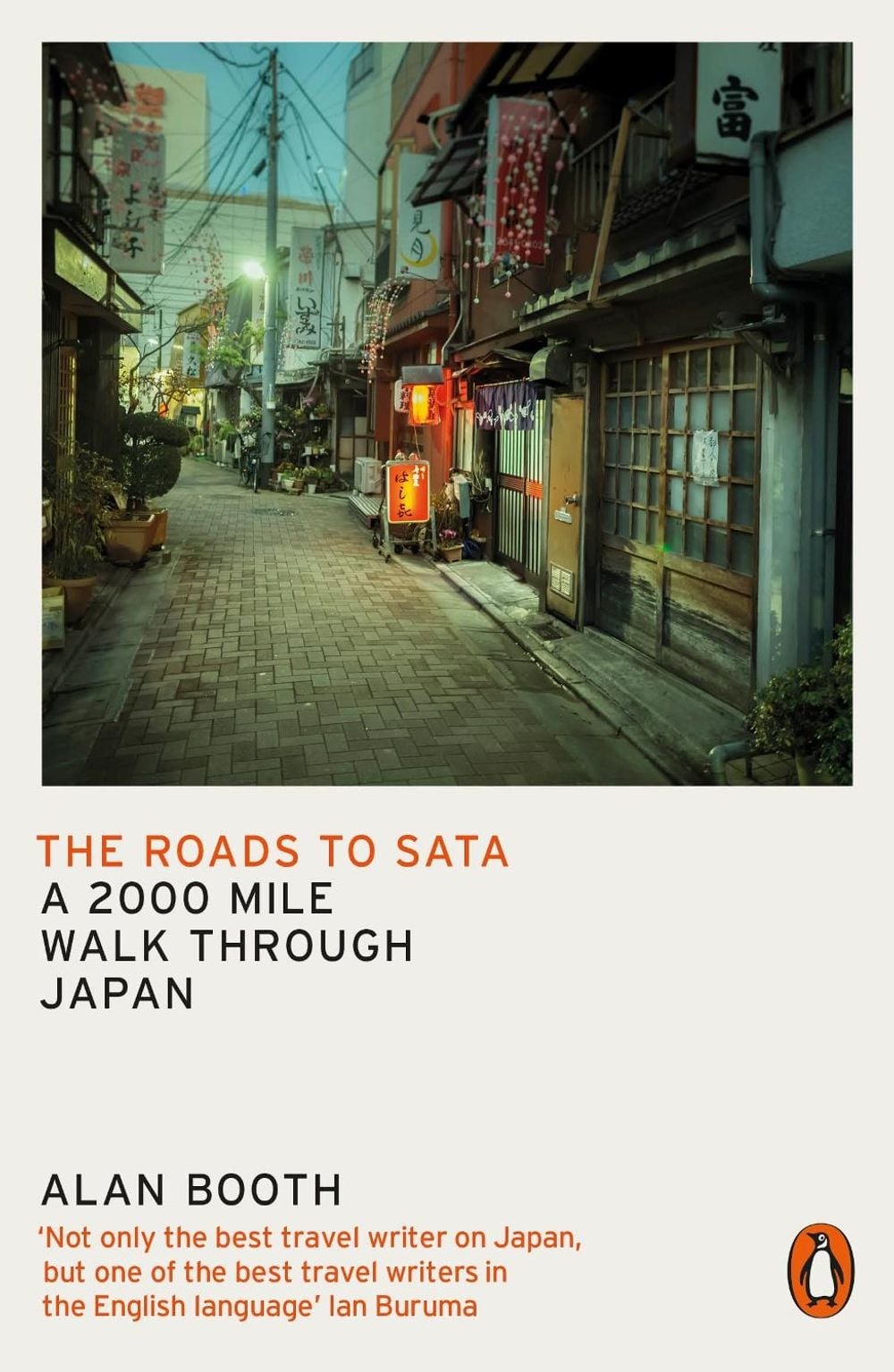 The Roads to Sata by Alan Booth - ISBN: 9780141992839
