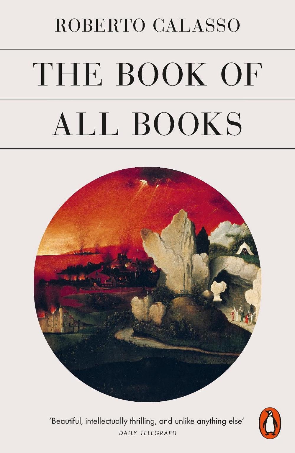 The Book of All Books by Roberto Calasso - ISBN: 9780141992860