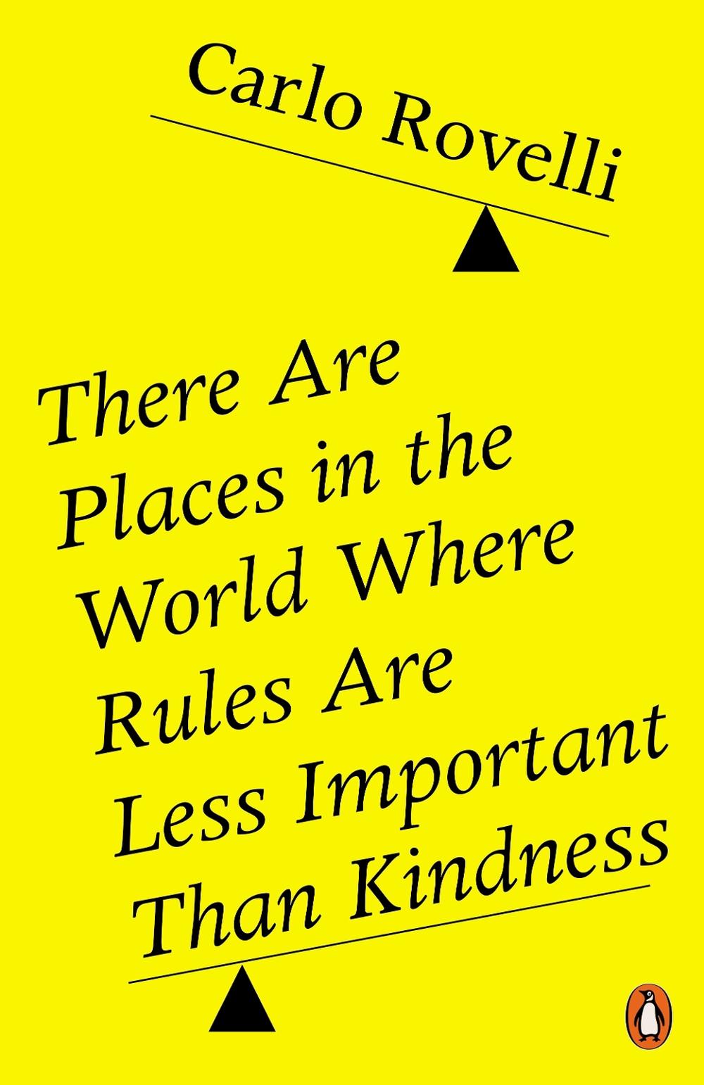 There Are Places in the World Where Rules Are Less Important Than Kindness, 9780141993256