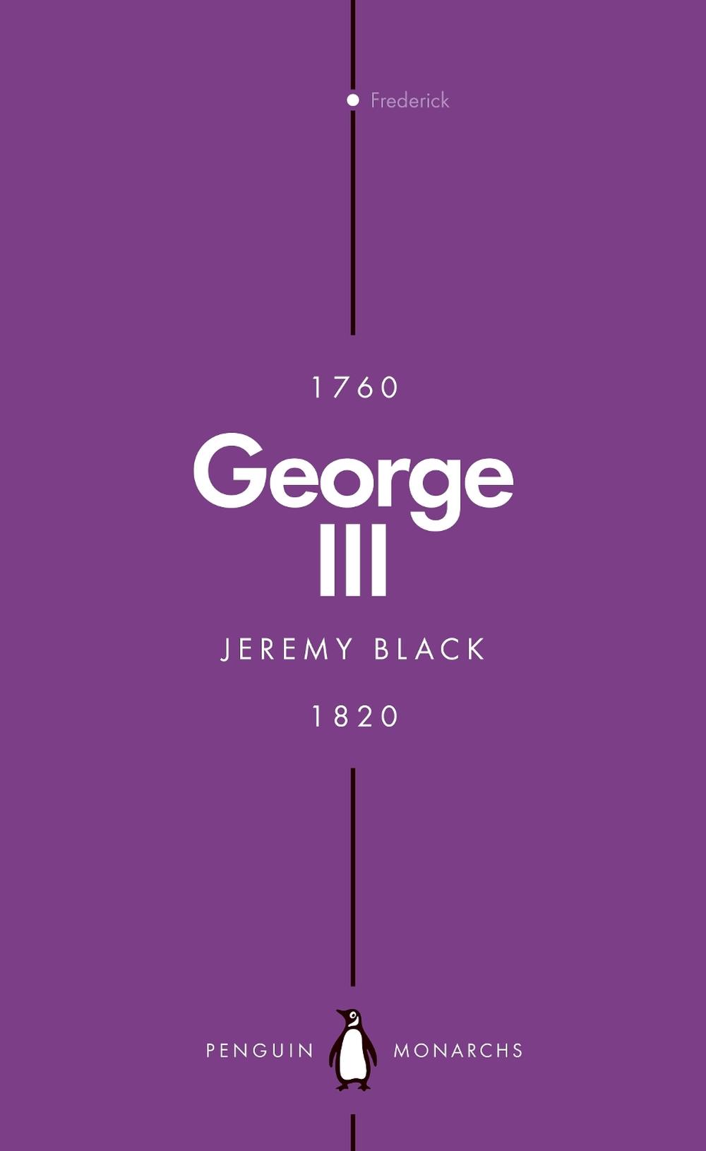 George III (Penguin Monarchs) by Jeremy Black - ISBN: 9780141993423