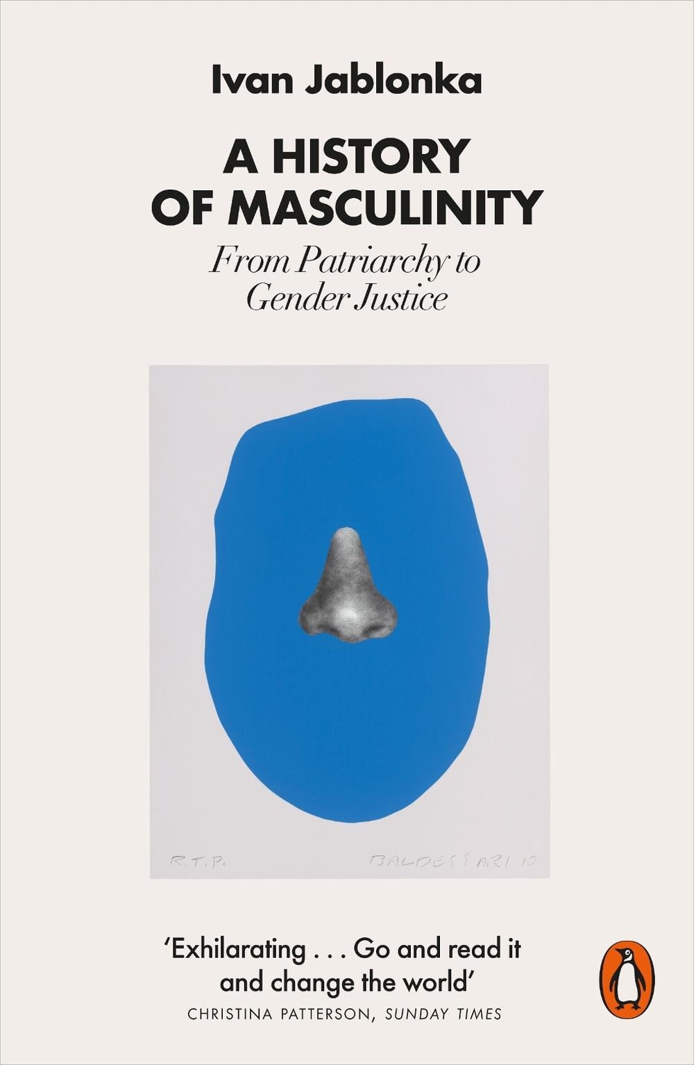 A History of Masculinity by Ivan Jablonka - ISBN: 9780141993706