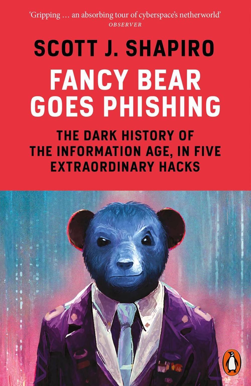 Fancy Bear Goes Phishing, 9780141993843