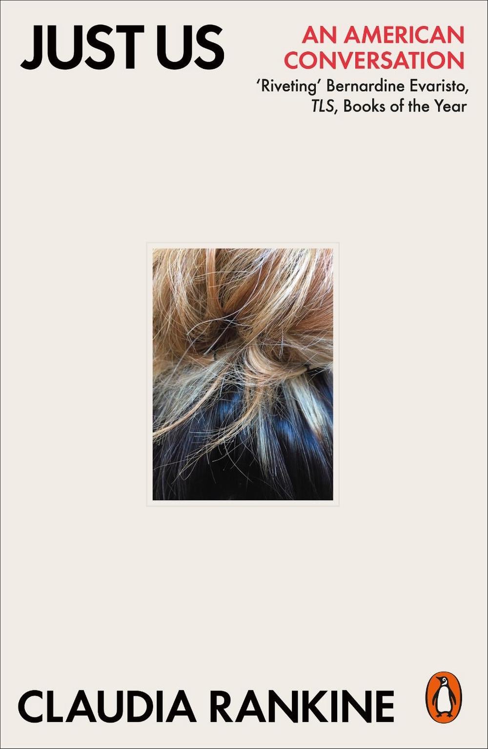 Just Us by Claudia Rankine - ISBN: 9780141994086