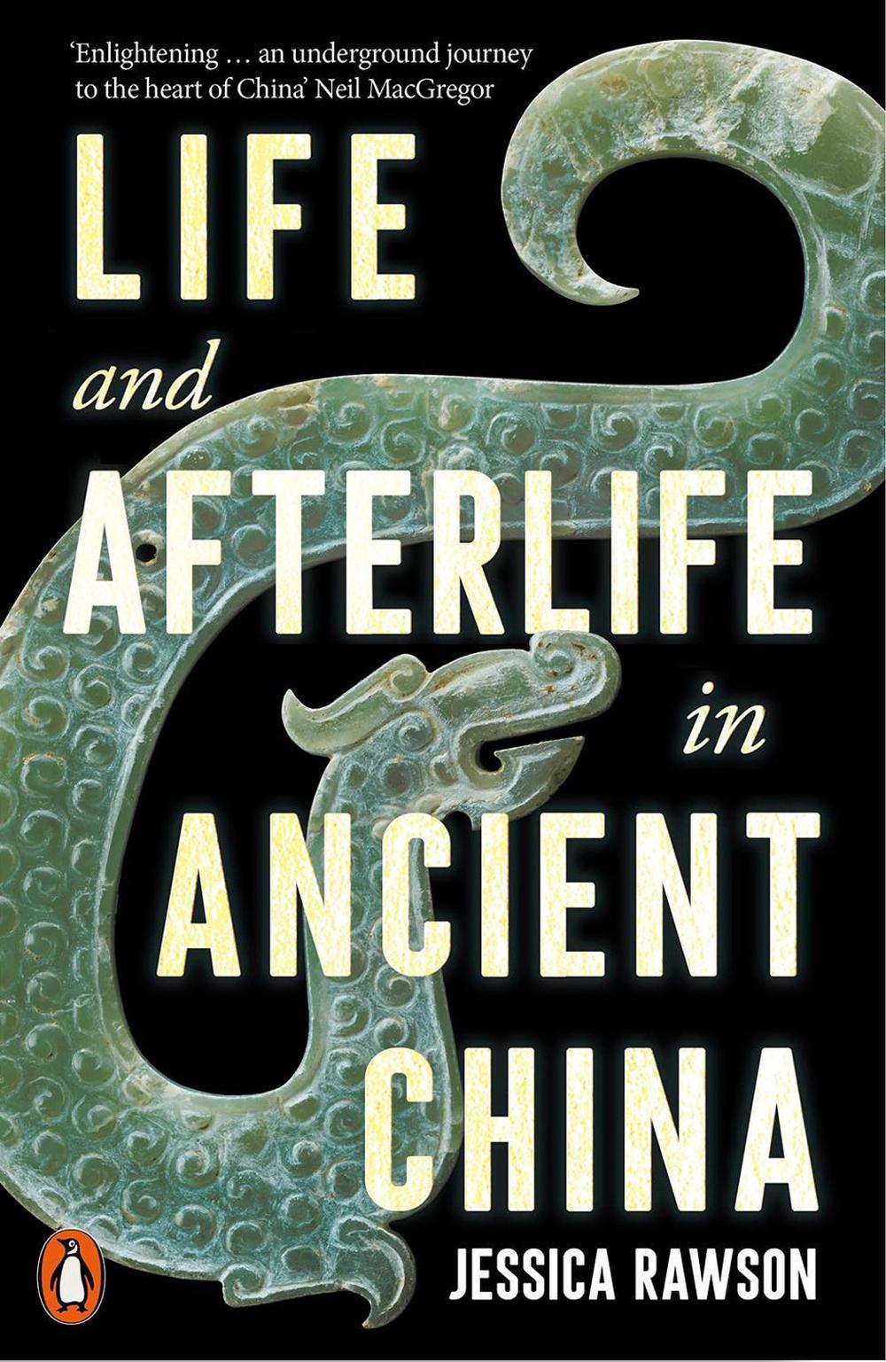 Life and Afterlife in Ancient China, 9780141994512