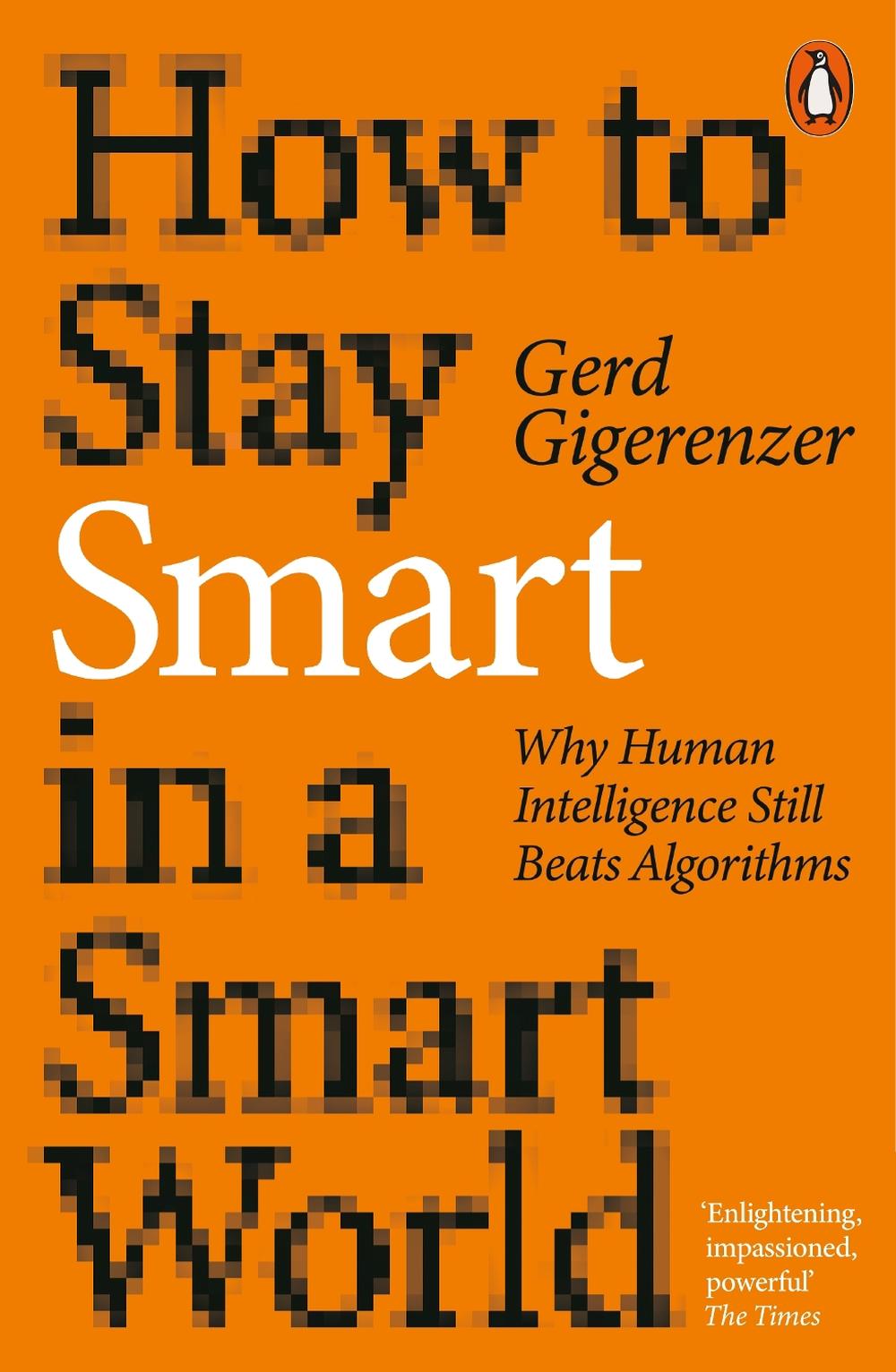 How to Stay Smart in a Smart World, 9780141995045