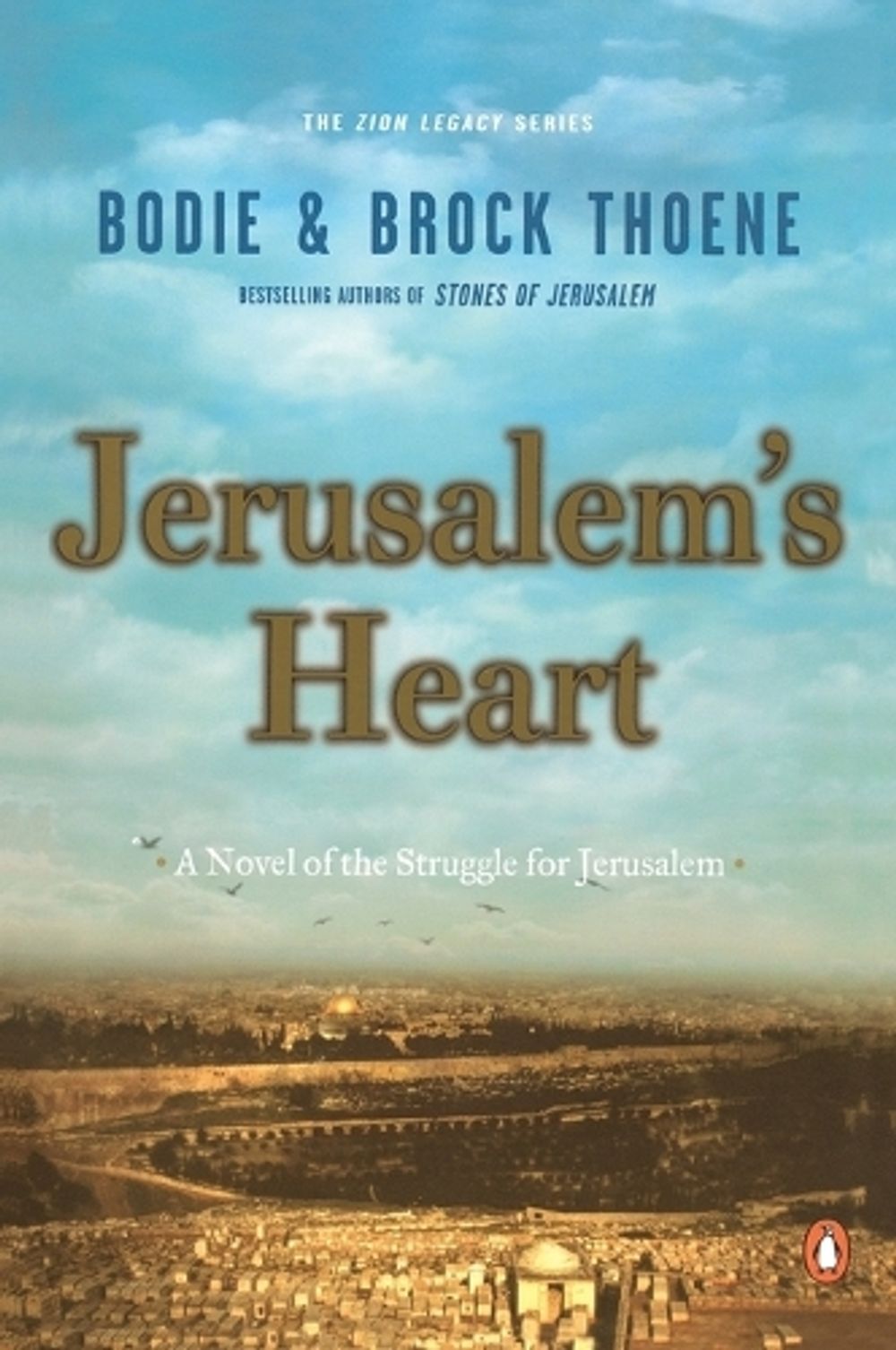 Jerusalem's Heart by Bodie Thoene - ISBN: 9780142000380