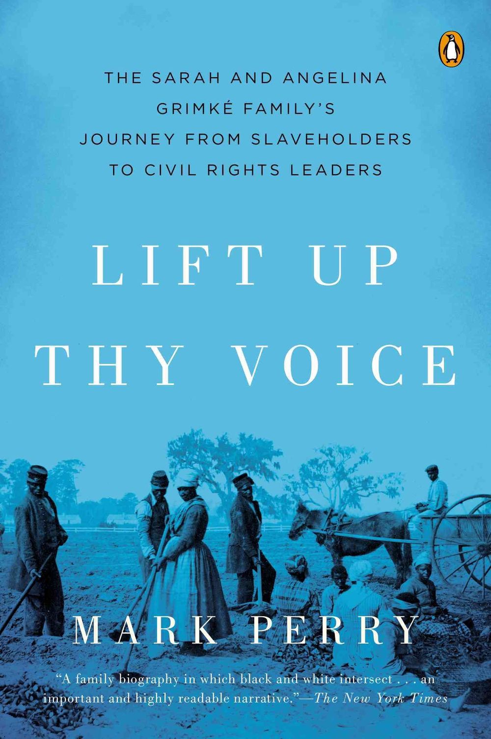 Lift Up Thy Voice by Mark Perry - ISBN: 9780142001035
