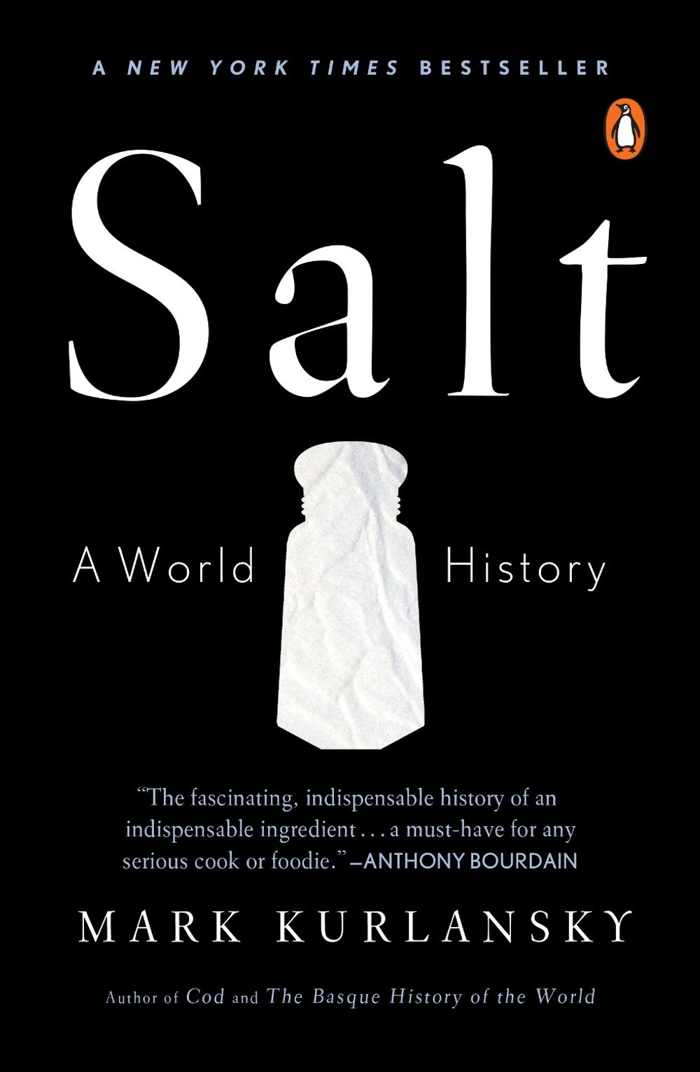Salt by Mark Kurlansky - ISBN: 9780142001615