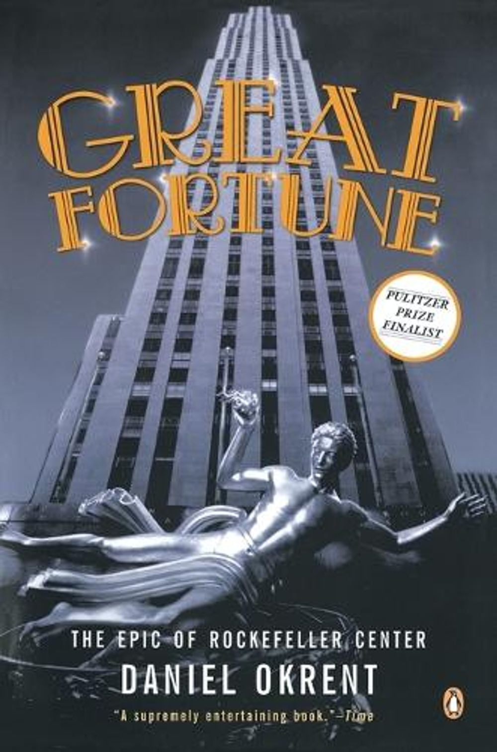 Great Fortune by Daniel Okrent - ISBN: 9780142001776