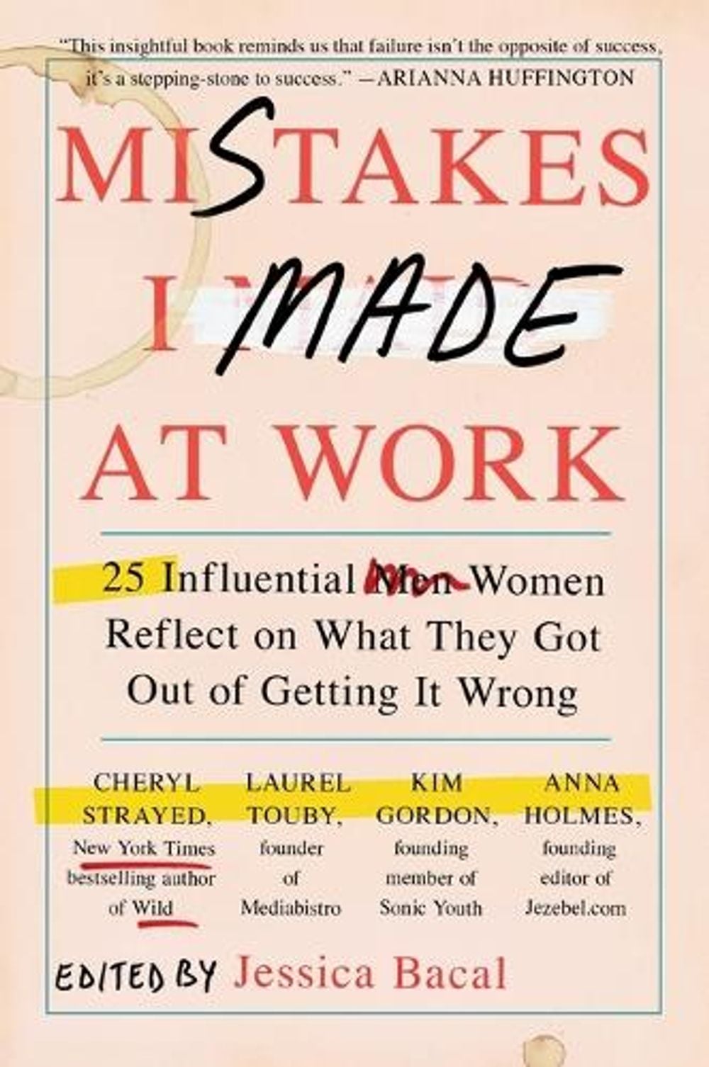Mistakes I Made at Work by Jessica Bacal - ISBN: 9780142180570