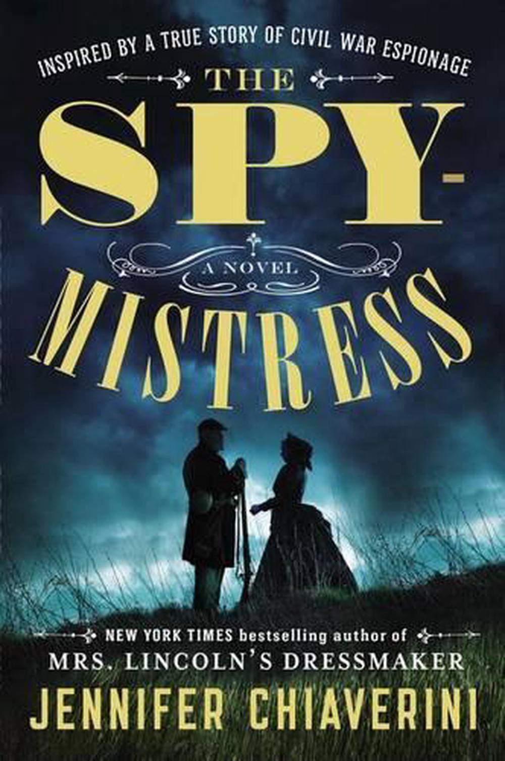 The Spymistress by Jennifer Chiaverini - ISBN: 9780142180884