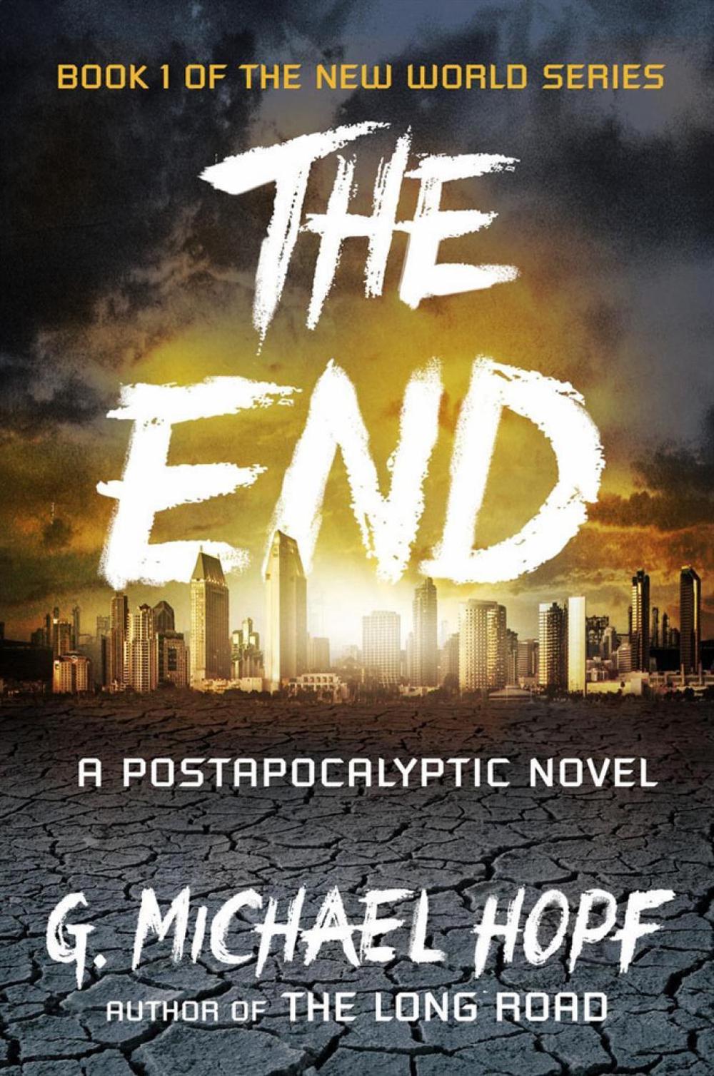 The End by G. Michael Hopf - ISBN: 9780142181492