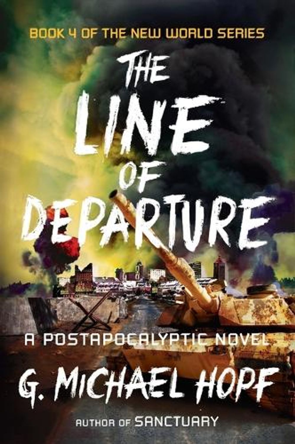 The Line of Departure by G. Michael Hopf - ISBN: 9780142181522