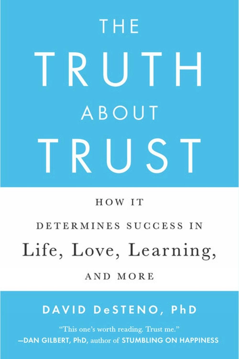 The Truth About Trust by David DeSteno - ISBN: 9780142181669
