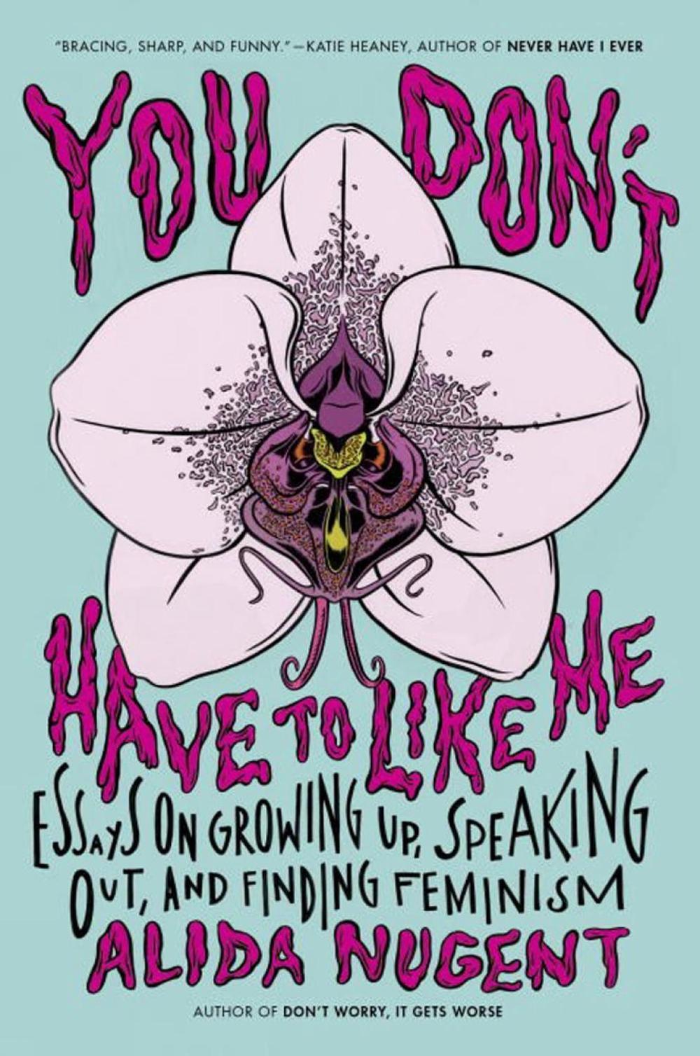 You Don't Have to Like Me by Alida Nugent - ISBN: 9780142181683