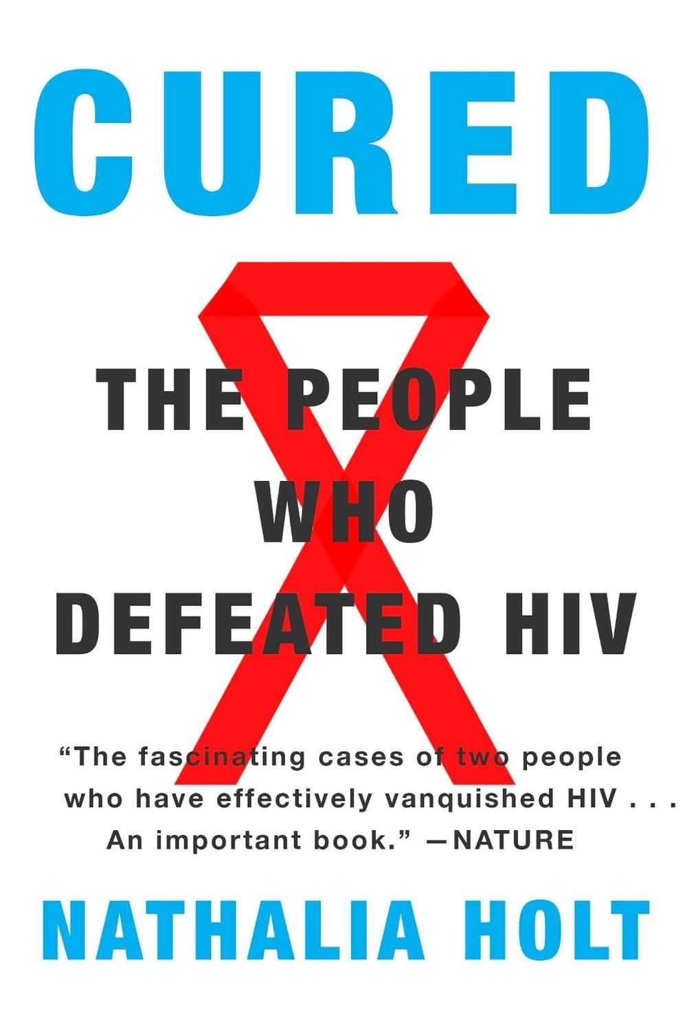 Cured by Nathalia Holt - ISBN: 9780142181843