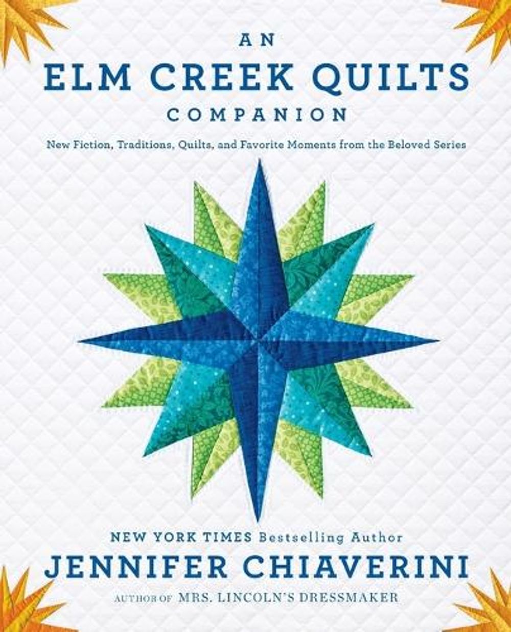 An Elm Creek Quilts Companion by Jennifer Chiaverini - ISBN: 9780142196700