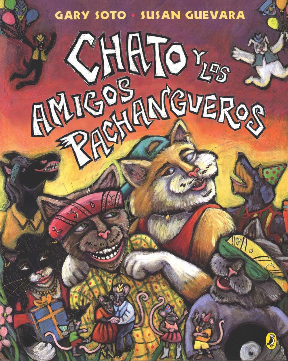 Chato y los amigos pachangueros by Gary Soto - ISBN: 9780142400333