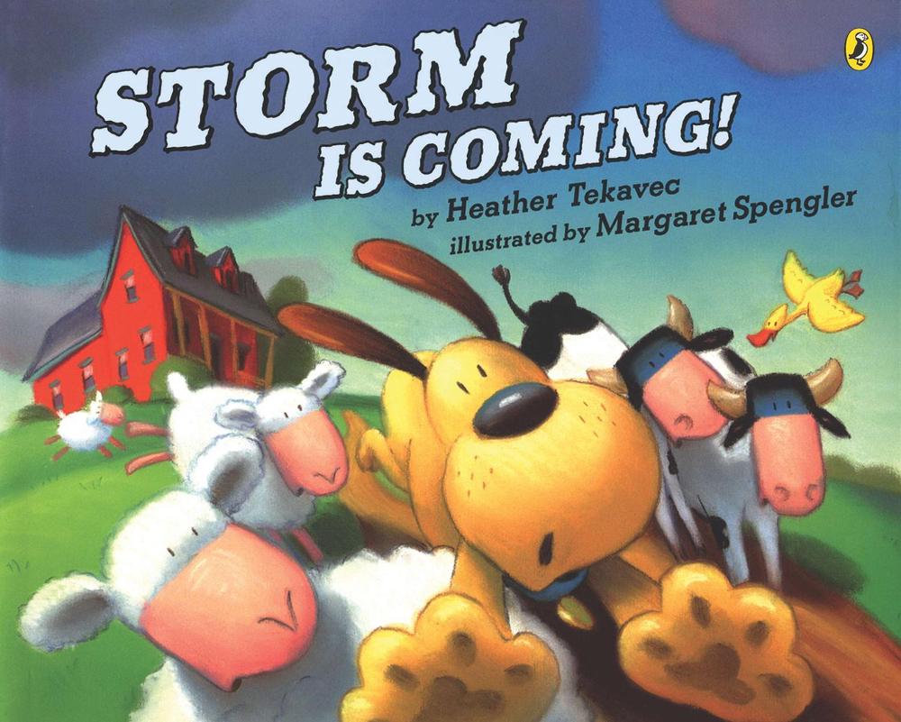 Storm is Coming! by Heather Tekavec - ISBN: 9780142400708