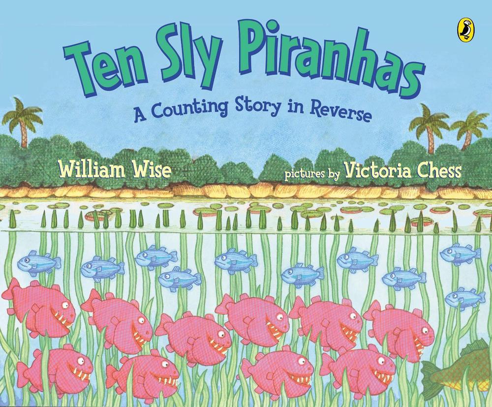 Ten Sly Piranhas by William Wise - ISBN: 9780142400746