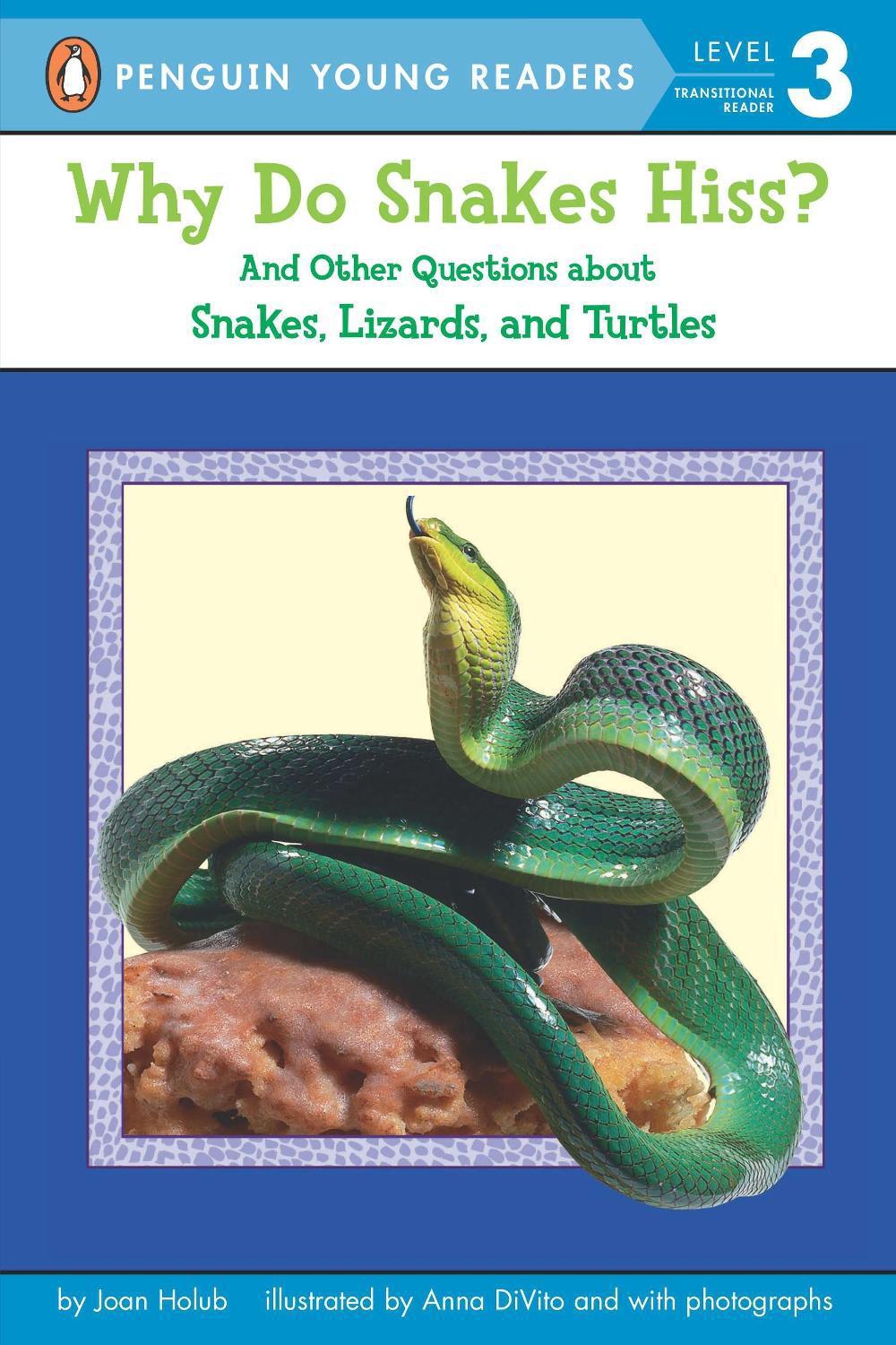 Why Do Snakes Hiss? by Joan Holub - ISBN: 9780142401057