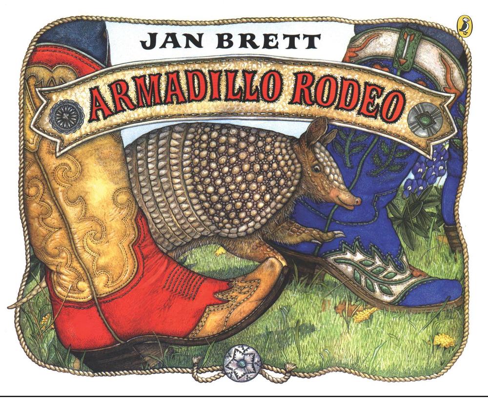 Armadillo Rodeo by Jan Brett - ISBN: 9780142401255