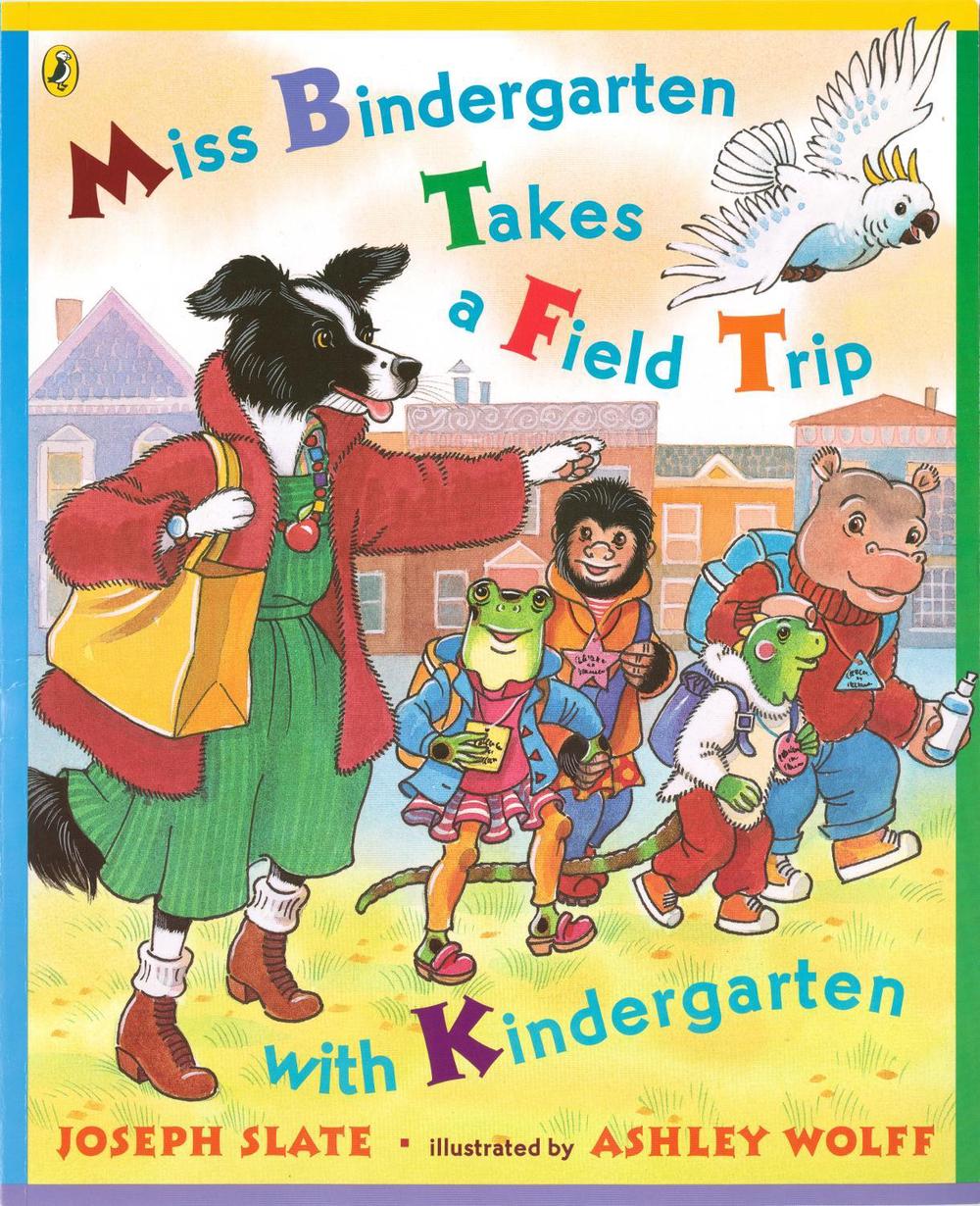 Miss Bindergarten Takes a Field Trip with Kindergarten by Joseph Slate - ISBN: 9780142401392