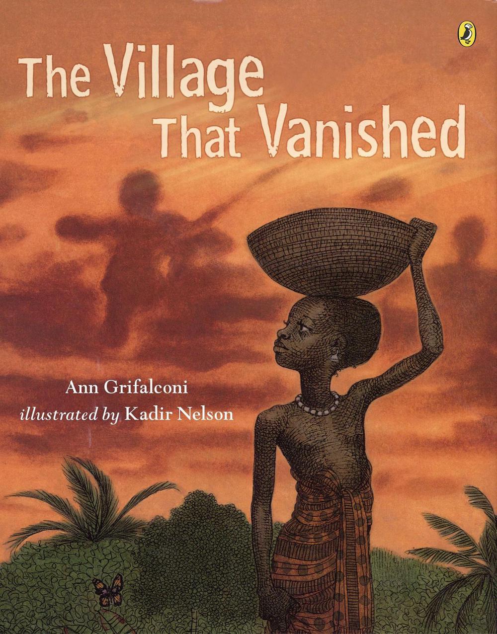 The Village that Vanished by Kadir Nelson - ISBN: 9780142401903
