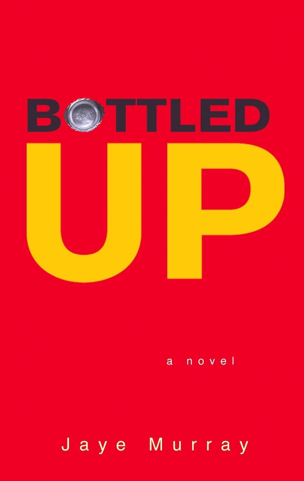 Bottled Up by Jaye Murray - ISBN: 9780142402405