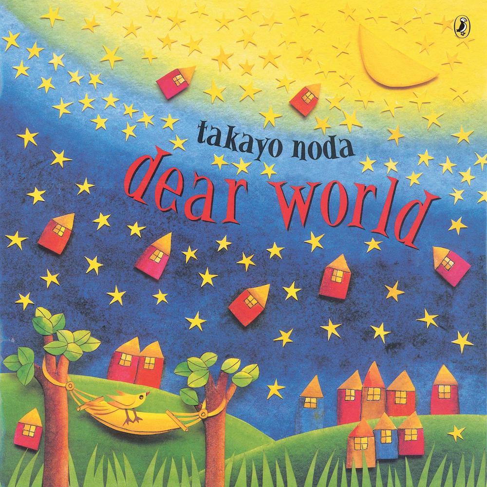 Dear World by Takayo Noda - ISBN: 9780142402801