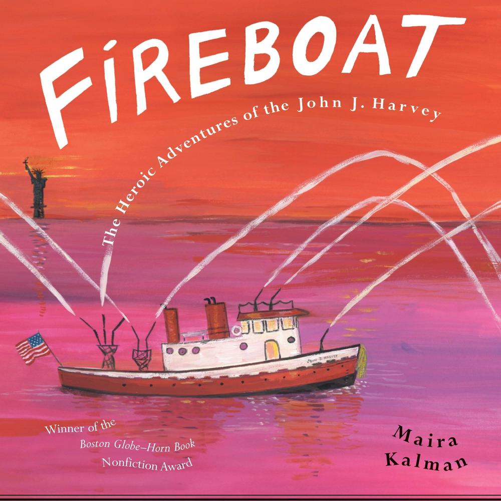 Fireboat by Maira Kalman - ISBN: 9780142403624