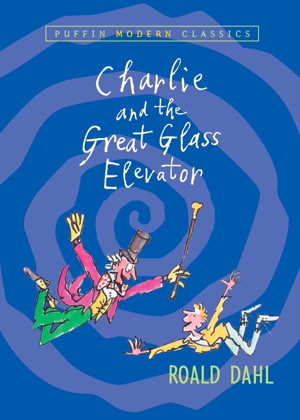 Charlie and the Great Glass Elevator by Roald Dahl - ISBN: 9780142404126