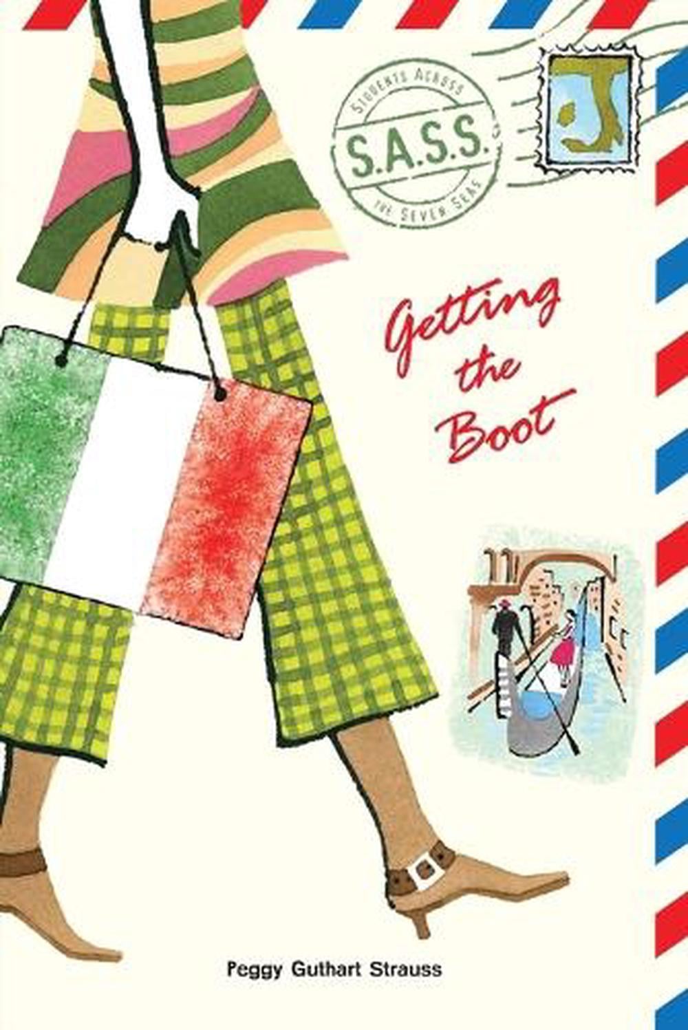 Getting the Boot by Peggy Guthart Strauss - ISBN: 9780142404140