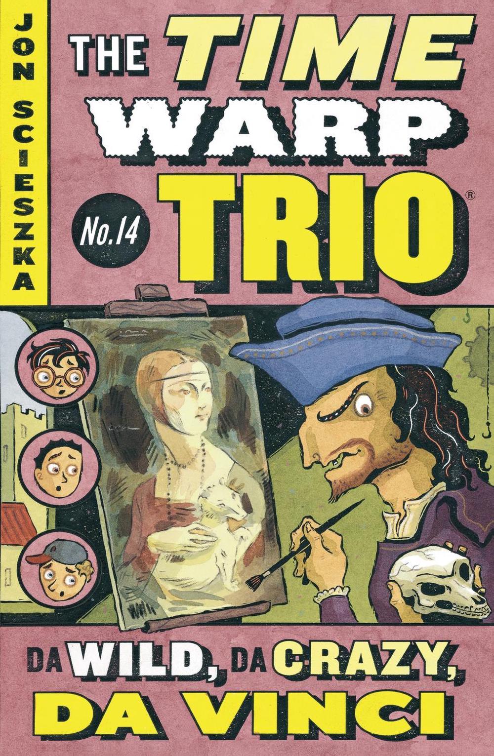 Da Wild, Da Crazy, Da Vinci #14 by Jon Scieszka - ISBN: 9780142404652