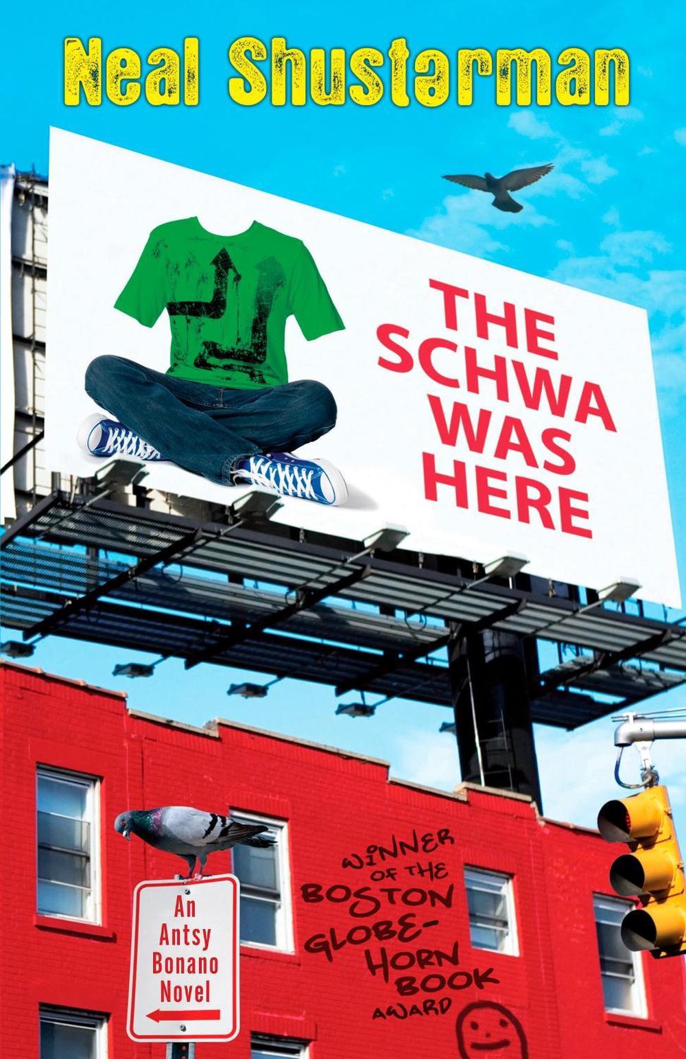 The Schwa was Here by Neal Shusterman - ISBN: 9780142405772