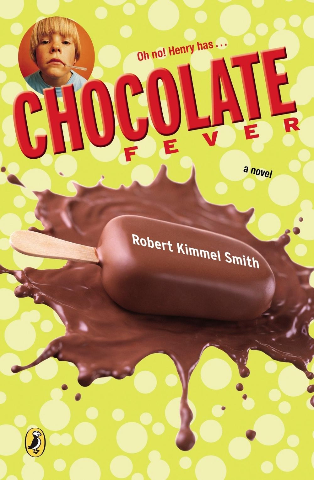 Chocolate Fever by Robert Kimmel Smith - ISBN: 9780142405956
